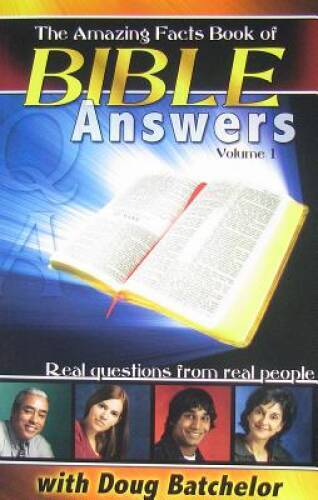 The Book of Bible Answers – Paperback By Batchelor, Doug – VERY GOOD