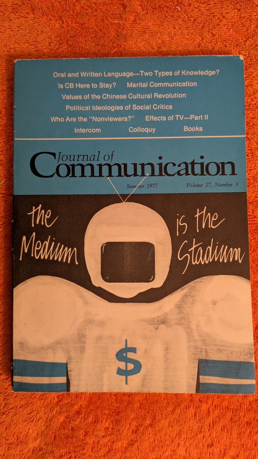 JOURNAL OF COMMUNICATION Summer 1977, “The Medium is the Stadium”, 240 Pages