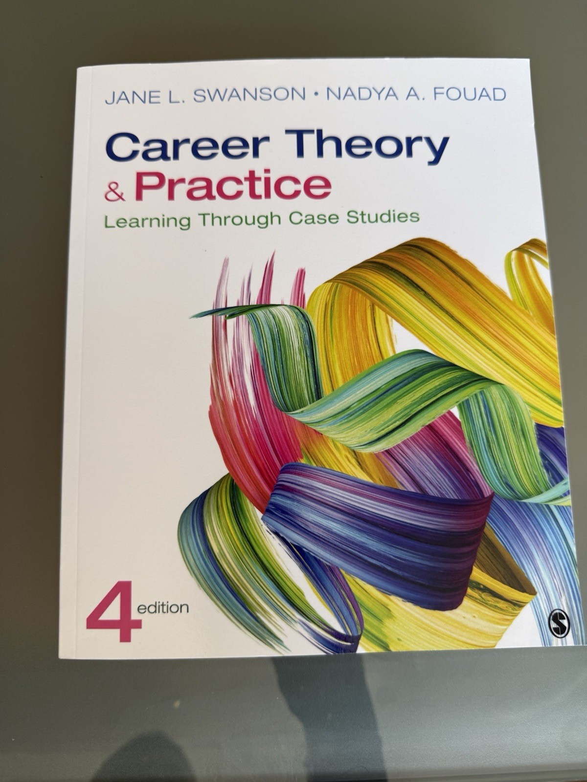 Career Theory and Practice: Learning Through Case Studies by Jane L Swanson