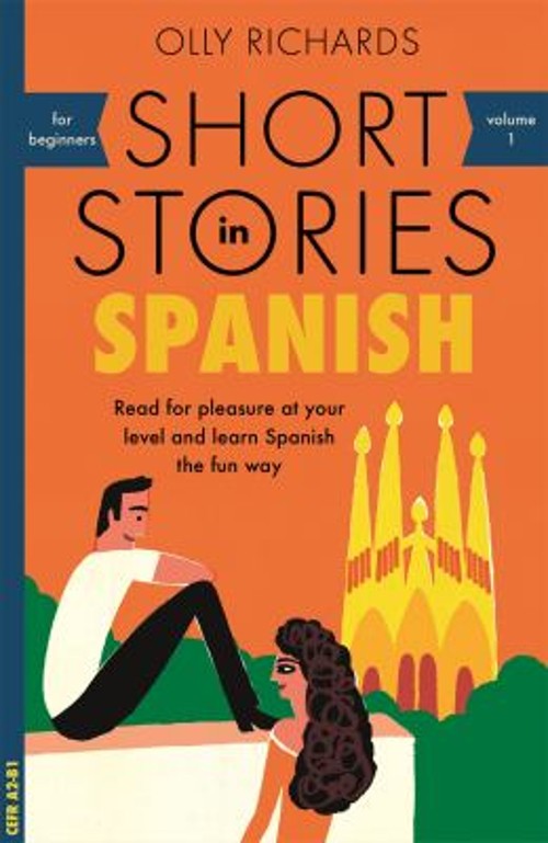 Short Stories in Spanish for Beginners Paperback Olly Richards