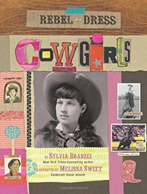 Rebel in a Dress – Cowgirls Paperback Sylvia Branzei