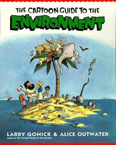 The Cartoon Guide to the Environment (Cartoon Guide Series) – Paperback – GOOD
