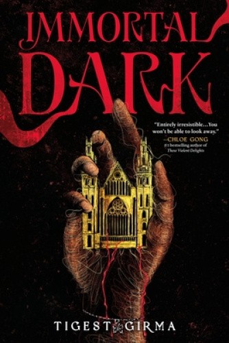 Immortal Dark (Standard Edition) by Girma, Tigest [Hardback]